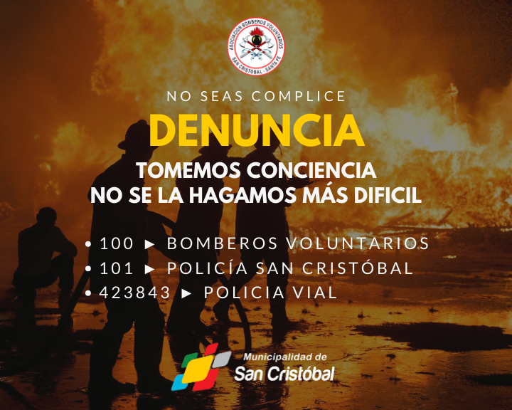 Incendios San Cristóbal - NO seas complice CABLE